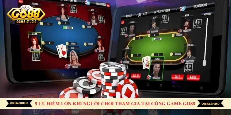 5 ưu điểm lớn khi người chơi tham gia tại cổng game Go88