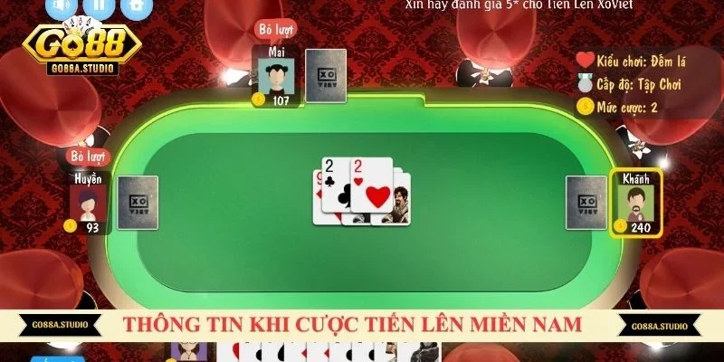 Thông tin khi cược tiến lên miền Nam tại nhà